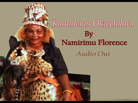 Kamulema Okwetolora - Namirimu Florence