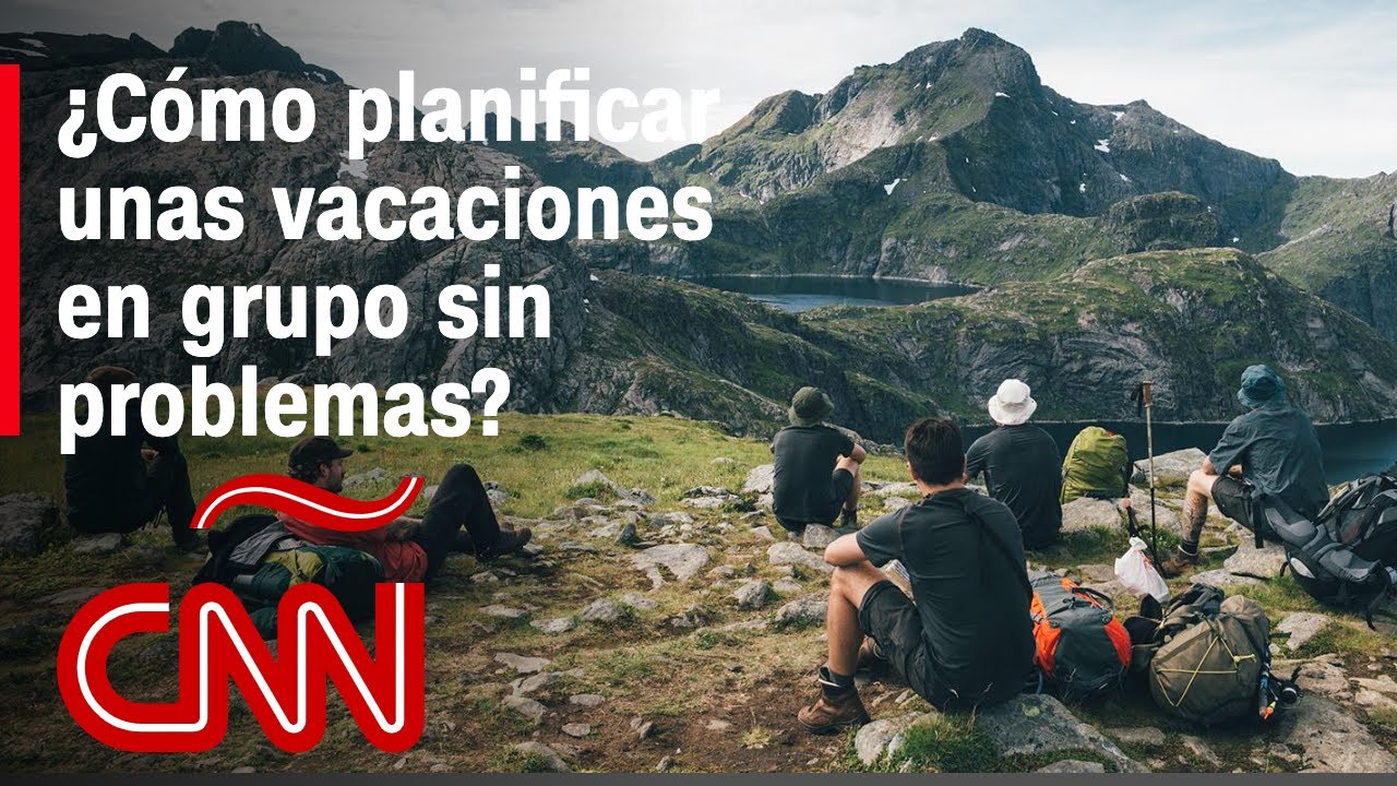 Planificar unas vacaciones en grupo puede ser un desafío, aquí está cómo hacerlo de manera adecuada