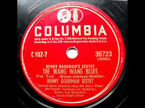 The Wang Wang Blues Benny Goodman Sextet 78 rpm