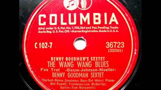The Wang Wang Blues Benny Goodman Sextet 78 rpm