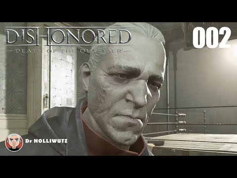 Dishonored #002 - Daud befreien [PS4] Let's Play Dishonored: Tod des Outsiders