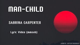 Download lagu Manchild - Sabrina Carpenter Lyric Video (mmsub) mp3 Download lagu Manchild - Sabrina Carpenter Lyric Video (mmsub) mp3