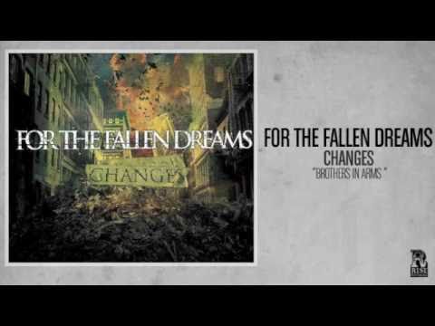 For The Fallen Dreams - Brothers In Arms