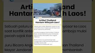 Salah Sasaran, Artileri Thailand Hantam Wilayah Laos! Pemerintah Bangkok Angkat Bicara