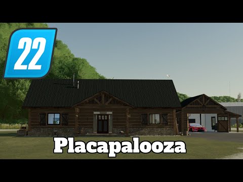 FS22 Mod Spotlight - Placapalooza!