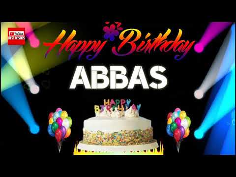 Happy Birthday Abbas _||_Best_Wishes_||