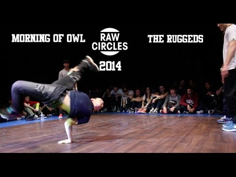 Raw Circles 2014 | Morning of Owl vs The Ruggeds