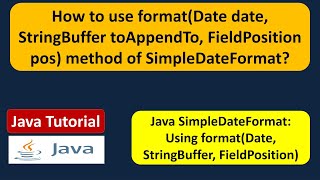 How to use format(Date date, StringBuffer toAppendTo, FieldPosition pos) method of SimpleDateFormat?