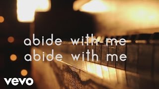 Matt Maher - Abide With Me (Radio Version) [Official Lyric Video]