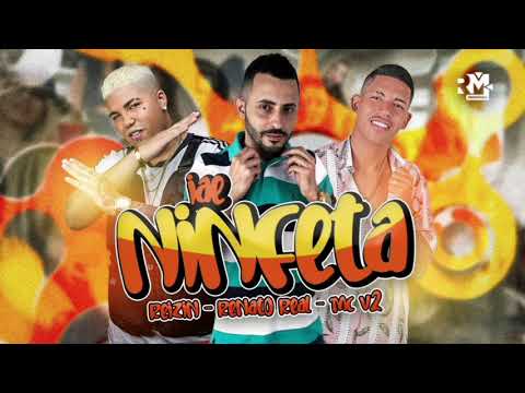 MC REIZIN E RENATO REAL E MC V2 - IAE NINFETA - MÚSICA NOVA