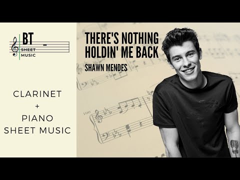 THERE'S NOTHING HOLDIN' ME BACK - Shawn Mendes - Clarinet in Bb and Piano Sheet Music
