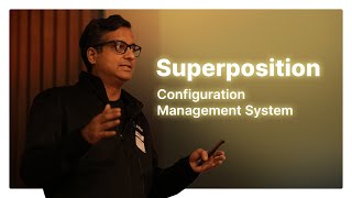 Superposition flexible, safe & powerful Open Source Configuration Management System Natarajan Kannan