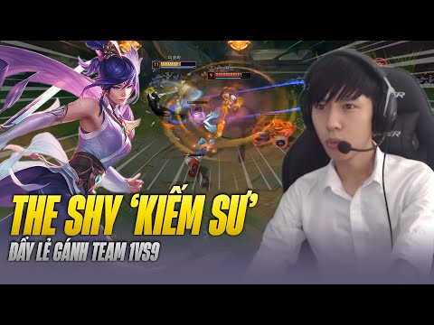 THE SHY XỬ LÝ KÈO FIORA VS JAX CỰC HAY VÀ GAME ĐẤU ĐẨY LẺ GÁNH TEAM 1VS9 CỰC KỲ MÃN NHÃN