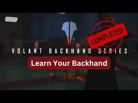 Episode 9 - Learn Your Backhand Completion (Module 1 Done!)