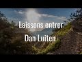 Laissons entrer