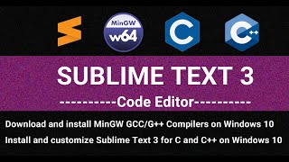 Sublime Text 3 and MinGW Compilers for C and C++  Programming