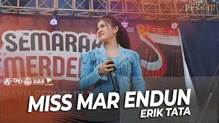 Download lagu ERIK TATA - MISS MAR ENDUN - NEW PESONA MUSIC ft SUNAN KENDANG || live in GUMUK mp3