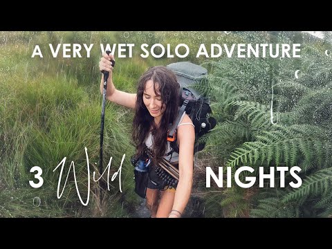 3 Nights Alone in the Wild • A Very Wet Solo Mountain Adventure!