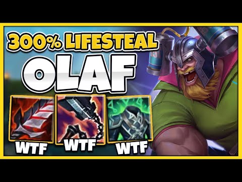 WTF IS THIS HEALING?!? 300% LIFESTEAL OLAF CAN’T EVER DIE!! - League of Legends