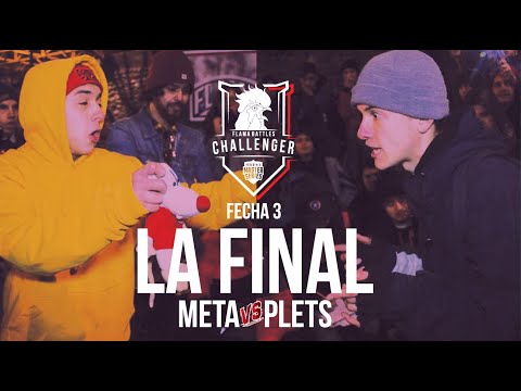 METALINGUISTICA VS PLETS FINAL (FECHA 3 CHALLENGER FLAMA BATTLES)