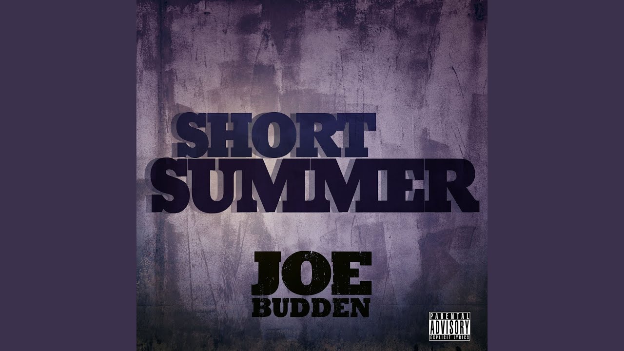 Joe Budden - Short Summer