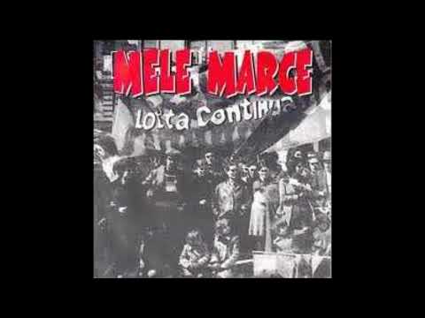 Mele Marce - La Lotta Continua EP (1997) FULL ALBUM