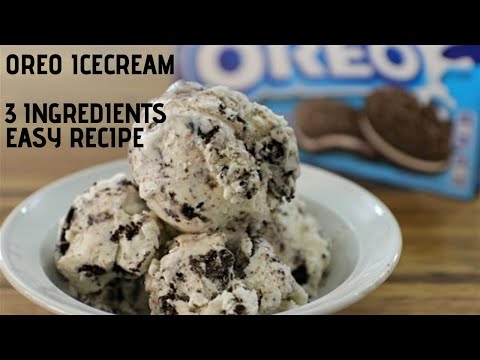 OREO ICE CREAM | 3 INGREDIENTS | EASY RECIPE