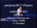 Johnny Hallyday - Chacun cherche son coeur (+ Paroles) (yanjerdu26)