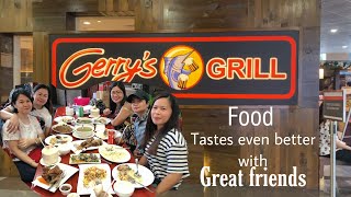 DELICIOUS FOODS AND WONDERFUL FRIENDS AT GERRY'S GRILL