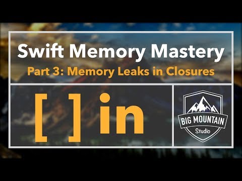 Memory 3 - Fixing Memory Leaks in Closures with Capture List (iOS, Xcode 9, Swift 4)