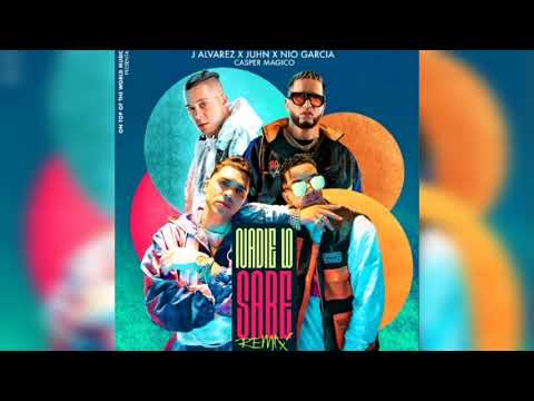 Nadie lo sabe [ Remix ] - J Alvarez ft Nio Garcia, Casper Magico y Juhn (AUDIO OFFICIAL)