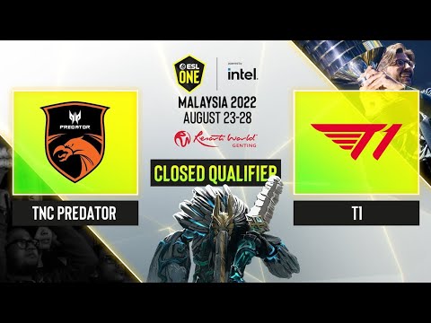 Dota2 - TNC Predator vs T1 - Game 2 - ESL One Malaysia 2022 SEA: Closed Qualifier