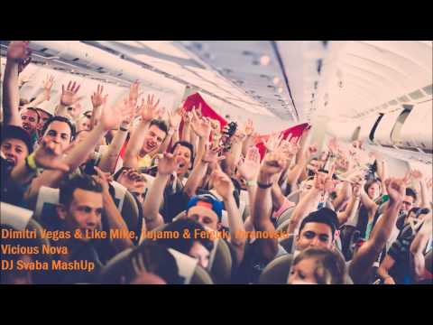 Dimitri Vegas & Like Mike, Tujamo & Felguk, Ibranovski - Vicious Nova (DJ Svaba MashUp)