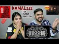 VIKRAM 🔥Title Teaser Reaction | KamalHaasan232🔥|Lokesh Kanagaraj 🔥| Anirudh 🔥| HBD Ulaganayagan🔥💕 |