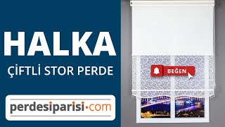 Halka Çiftli Stor Perde Videosu #PerdeSiparisicom