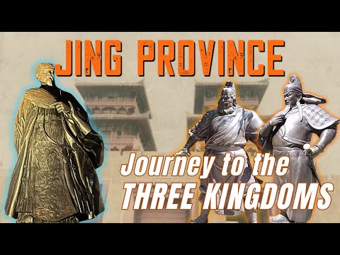 Journey Back to the Three Kingdoms - Discovering Jing Province