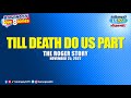 TILL DEATH DO US PART ROGER Papa Dudut Barangay Love Stories