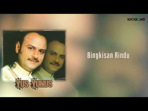 Yus Yunus - Bingkisan Rindu