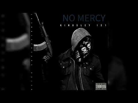 Kingsley 121 - No Mercy