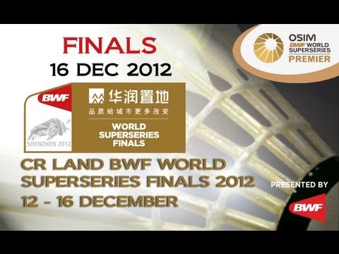 Finals - 2012 CR Land BWF World Superseries Finals