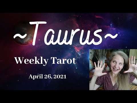 TAURUS ♉ Weekly Tarot Card Messages April 26- May 3, 2021