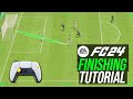 EA FC 24 - FINISHING TUTORIAL - HOW TO SCORE MORE GOALS - HOW TO SHOOT, PRECISION SHOOTING TUTORIAL