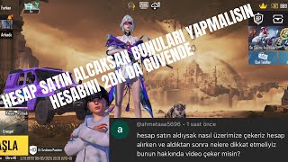 PUBG HESAP SATIN ALDIYSAN BULARI YAPMALISIN 😱HESABINI 2DK DA GÜVENE AL#pubgmobil