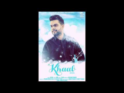 KHAAB | AKHIL | OFFICIAL SONG | CROWN RECORDS | Punjabi Song 2024 | Punjabi songs 2024