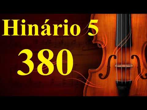 HINO 380, COM JESUS, ETERNAMENTE !, CCB HINÁRIO 5 TOCADO; VIOLINO, VIOLA E VIOLONCELO, HINOS CCB