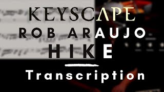 Rob Araujo: Hike (Keyscape Live) | Transcription (both hands)