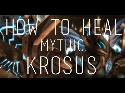 How to Heal Mythic Krosus as a Holy Paladin