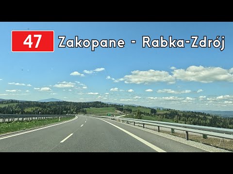 DK47 Zakopane - Rabka-Zdrój (Zakopianka)