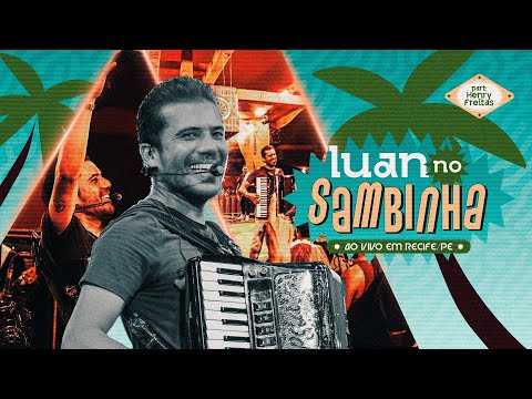 Luan No Sambinha (Ao Vivo Em Recife/PE)