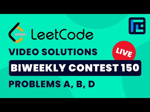 Leetcode Biweekly Contest 150 | Video Solutions - A to D | by Pradyumn Kejriwal | TLE Eliminators